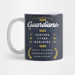 We are Guardians Destiny Game Tshirt Mug